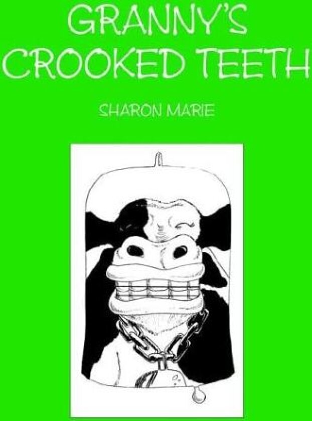 Granny's Crooked Teeth av Sharon Marie (Paperback)