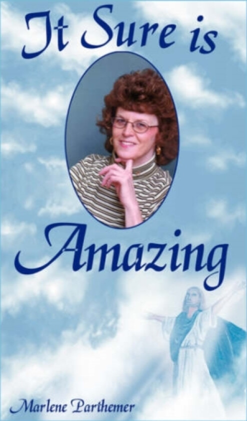 It Sure is Amazing av Marlene Parthemer (Paperback)