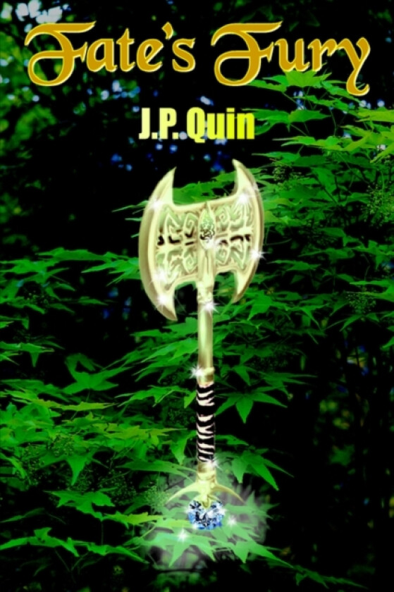 Fate's Fury av J.P. Quin (Hardcover)