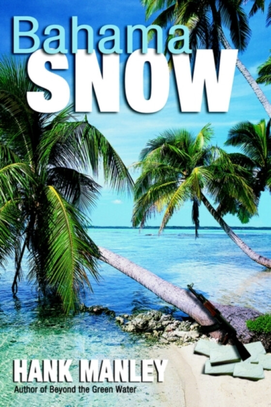 Bahama Snow av HANK MANLEY (Paperback)