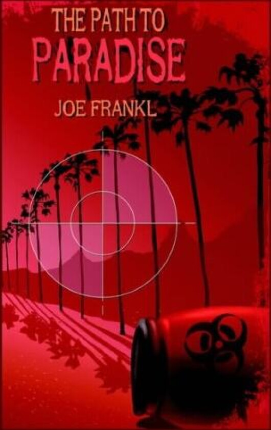 The Path to Paradise av Joe Frankl (Paperback)
