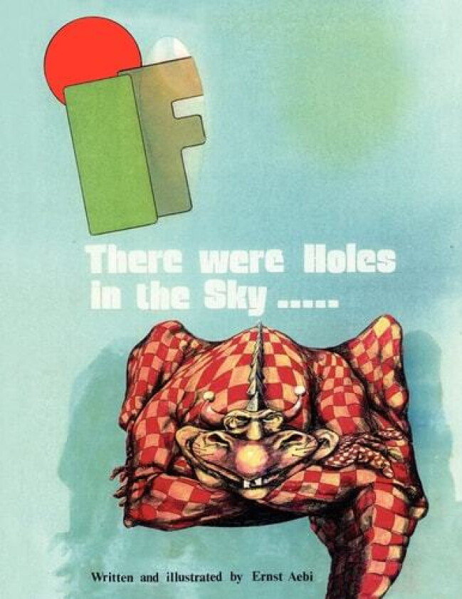 If There Were Holes In The Sky av Ernst Aebi (Paperback)