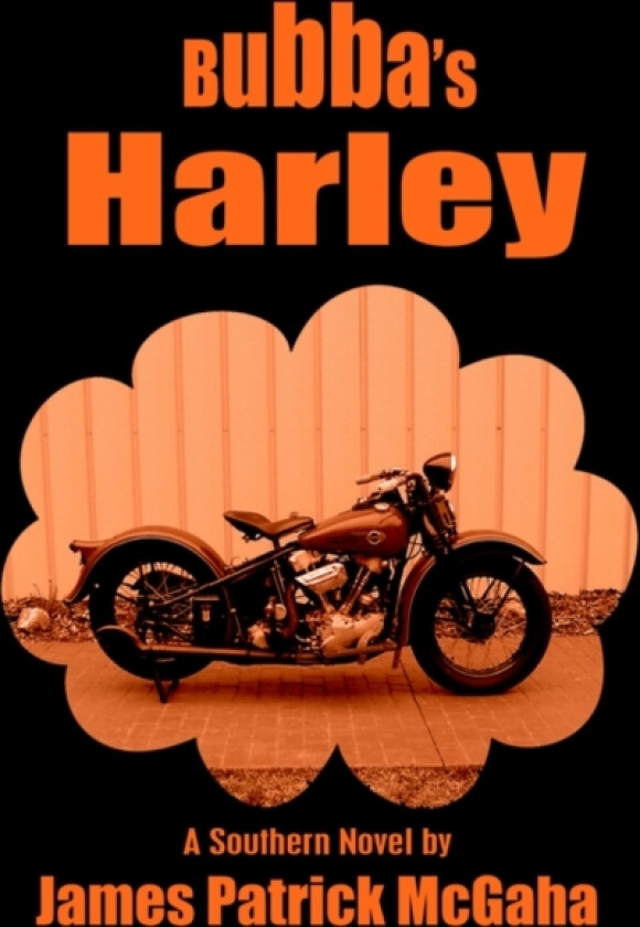 Bubba's Harley av James Patrick McGaha (Paperback)