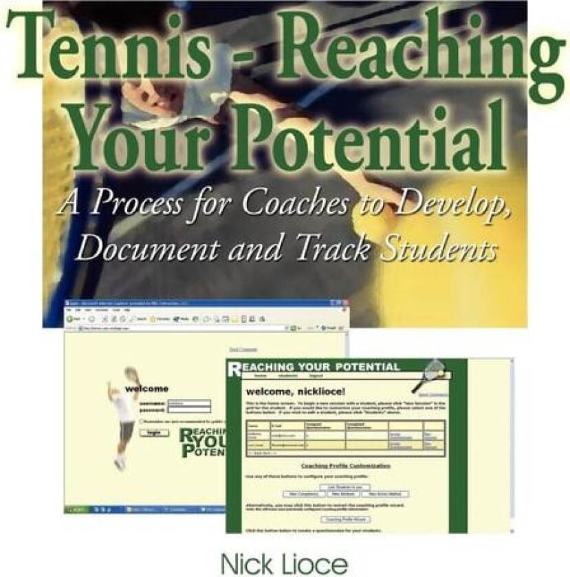 Tennis - Reaching Your Potential av Nick Lioce (Paperback)