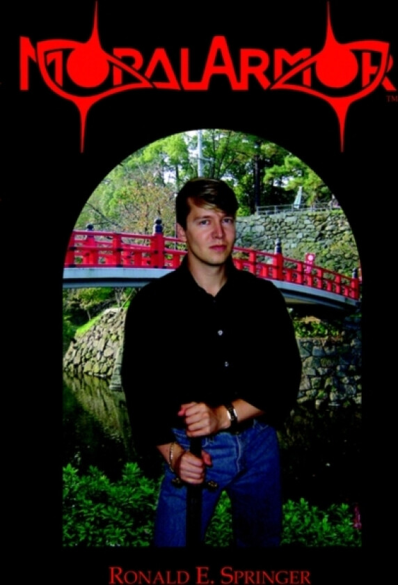 Moral Armor av RONALD E. SPRINGER (Paperback)