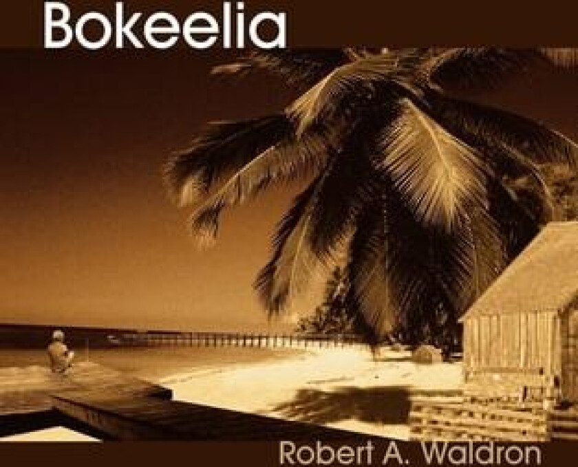Bokeelia av Robert A. Waldron (Paperback)