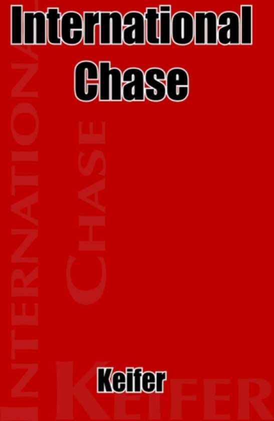 International Chase av Keifer (Hardcover)