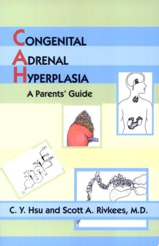 Congenital Adrenal Hyperplasia av C.Y. Hsu, Scott A. Rivkees (Paperback)