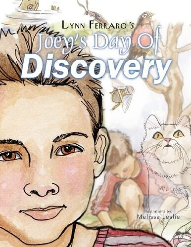 Joey's Day of Discovery av Lynn Ferraro (Paperback)