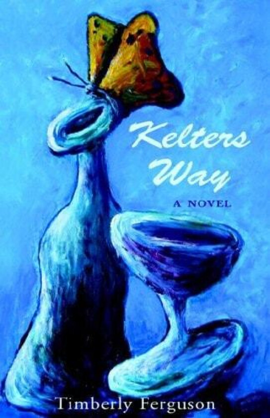 Kelters Way av Timberly S Ferguson (Paperback)