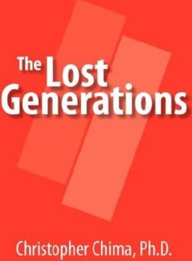 The Lost Generations av Christopher Chima (Paperback)
