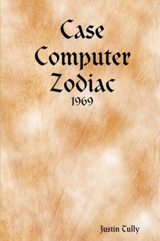 Case Computer Zodiac av Justin Tully (Paperback)