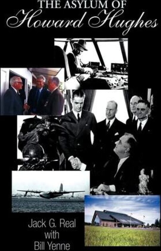 The Asylum of Howard Hughes av Jack G. Real (Paperback)