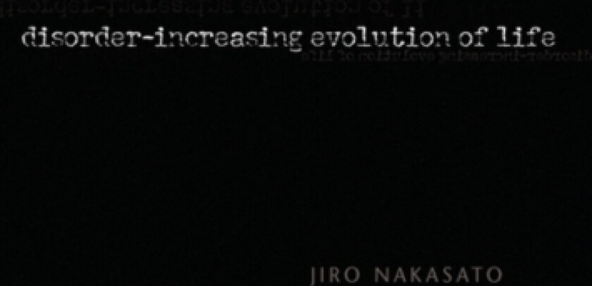 Disorder- Increasing Evolution of Life av Jiro Nakasato (Paperback)