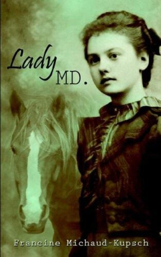 Lady MD. av Francine Kupsch (Paperback)