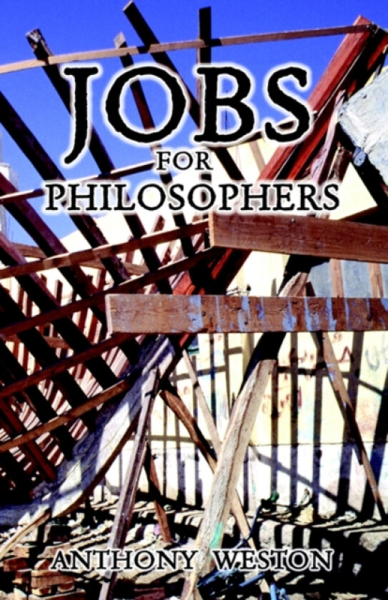 Jobs for Philosophers av Anthony Weston (Paperback)