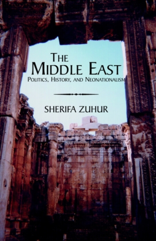 The Middle East av Sherifa Zuhur (Paperback)