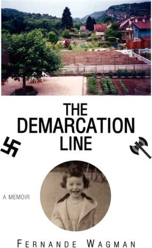 The Demarcation Line av Fernande Wagman (Paperback)