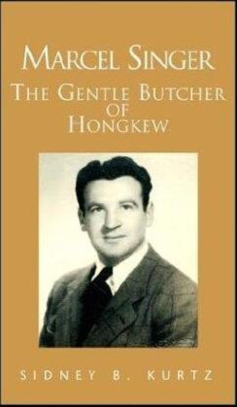 Marcel Singer av Sidney B Kurtz (Paperback)