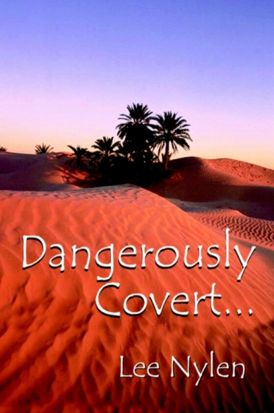 Dangerously Covert av Lee Nylen (Paperback)