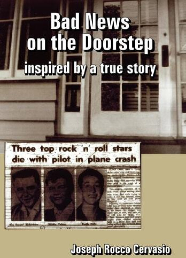 Bad News on the Doorstep: inspired by a true story av Joseph Rocco Cervasio (Hardcover)