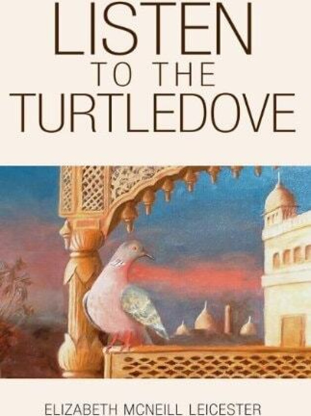 Listen to the Turtledove av Elizabeth McNeill-Leicester (Paperback)