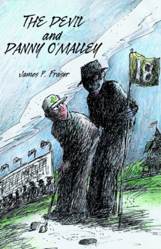 Devil and Danny O'Malley av Professor James Fraser (Paperback)