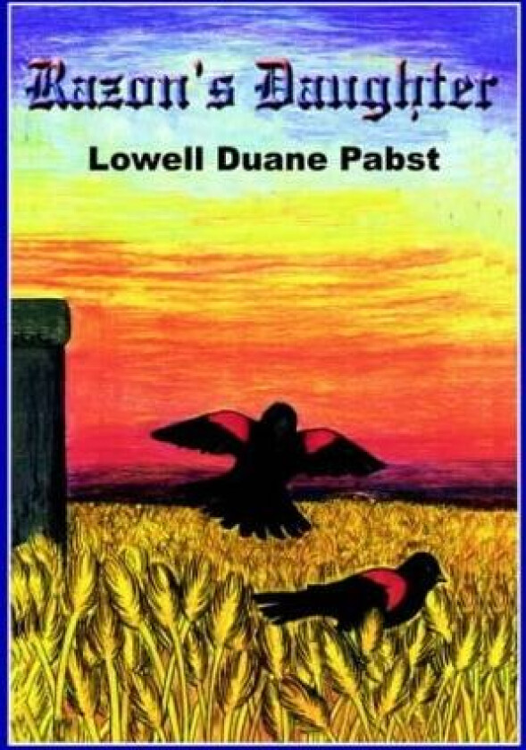 Razon's Daughter av Lowell Duane Pabst (Hardcover)