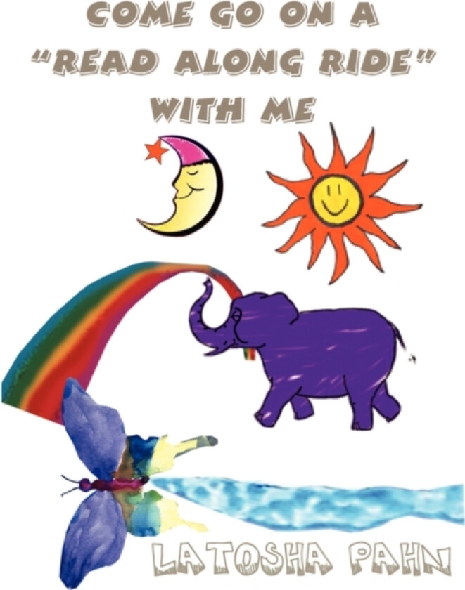 Come Go on a "Read Along Ride" with Me av Latosha Pahn (Paperback)