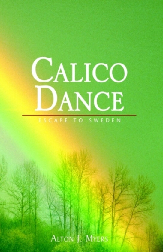 Calico Dance av Alton J Myers (Hardcover)