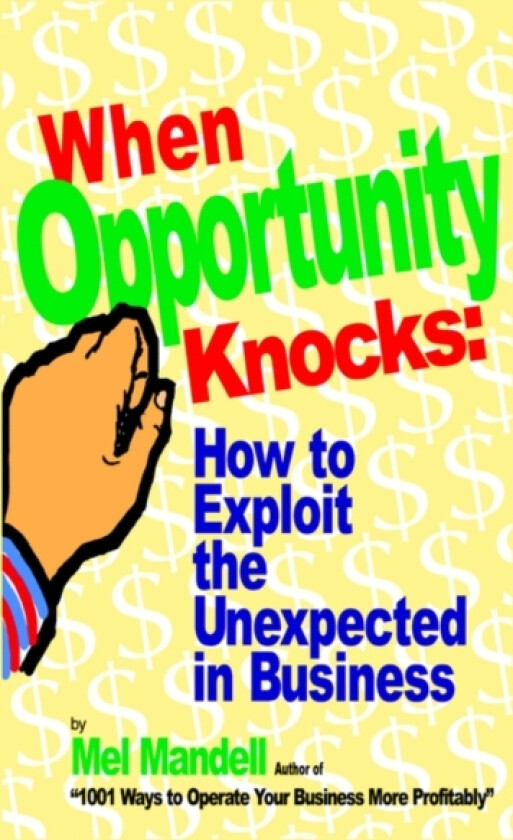 When Opportunity Knocks av Mel Mandell (Paperback)
