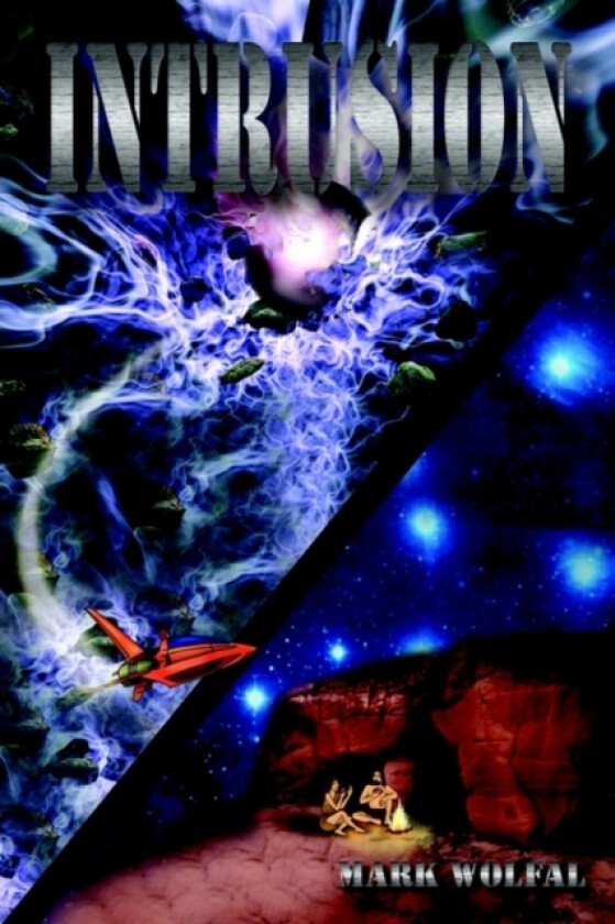Intrusion av Mark Wolfal (Paperback)