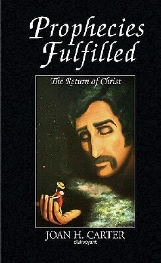 Prophecies Fulfilled av Joan H Carter (Hardcover)