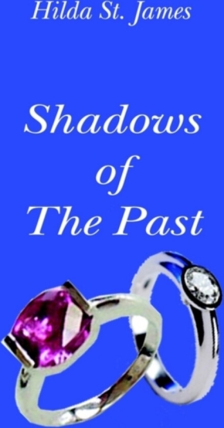 Shadows of the Past av James Hilda St. (Paperback)