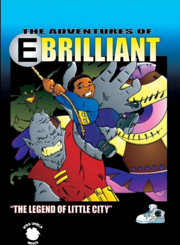 E.Brilliant and The Legend of Little City av John Gilliams (Paperback)