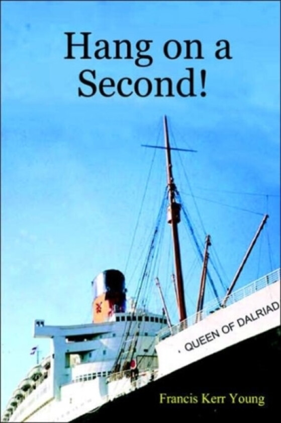Hang on a Second! av Francis Kerr Young (Paperback)
