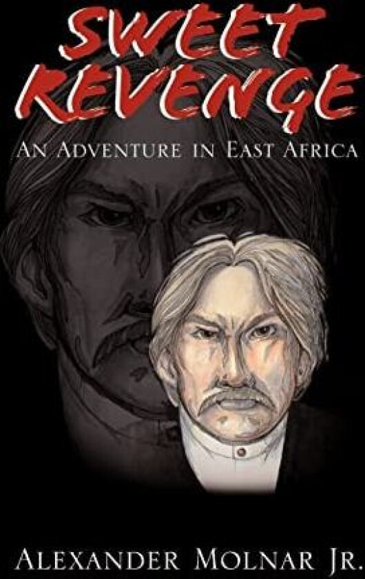 Sweet Revenge av Alexander Jr Molnar (Paperback)