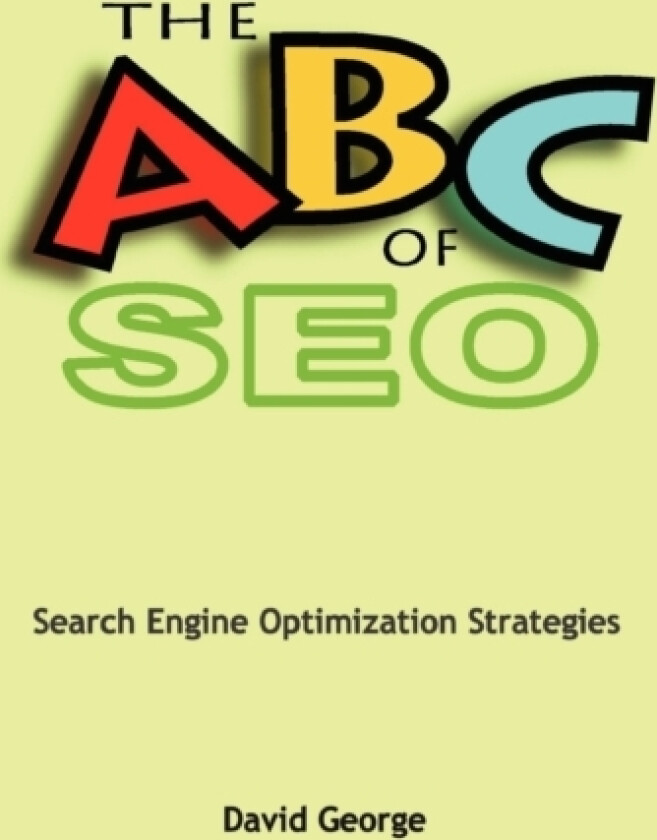 The ABC of SEO av David George (Paperback)