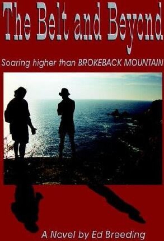 The Belt and Beyond av Ed Breeding (Paperback)