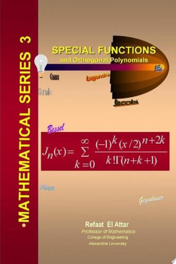 Special Functions and Orthogonal Polynomials av Refaat El Attar (Paperback)