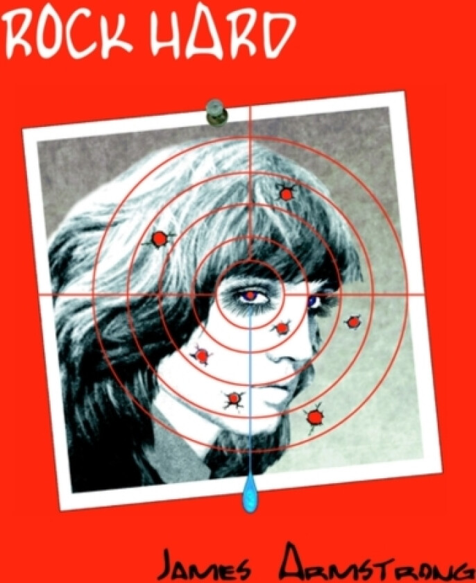 Rock Hard av James PH. Armstrong (Paperback)