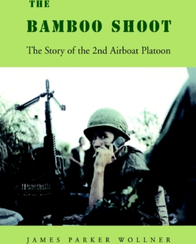 The Bamboo Shoot av James Parker Wollner (Paperback)