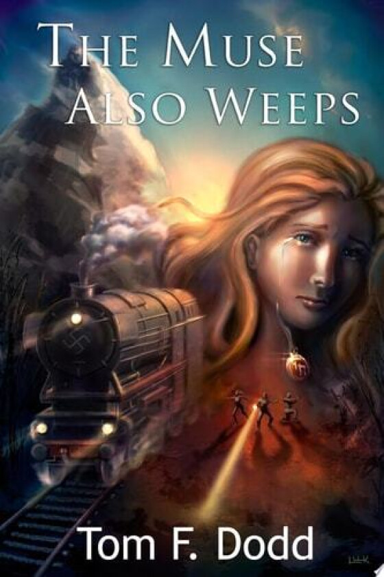 The Muse Also Weeps av Tom F Dodd (Paperback)