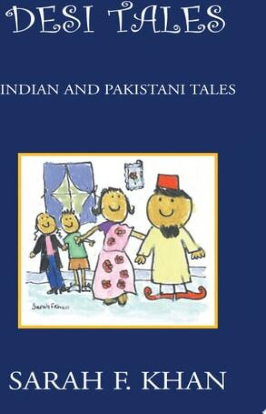 Desi Tales av Sarah F Khan (Paperback)