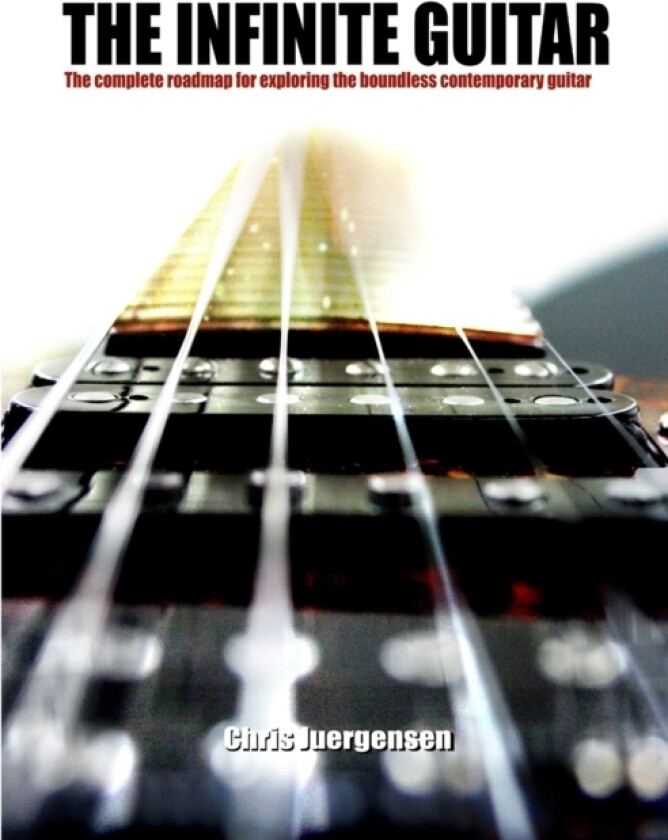 The Infinite Guitar av Chris Juergensen (Paperback)