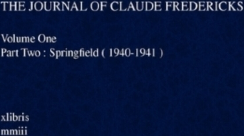 The Journal of Claude Fredericks av Claude Fredericks (Paperback)