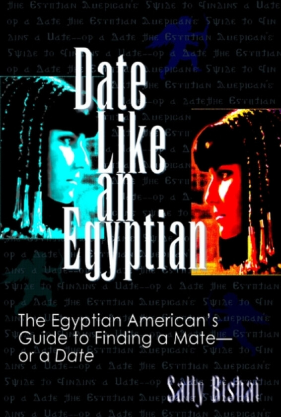 Date Like an Egyptian av Sally Bishai (Paperback)