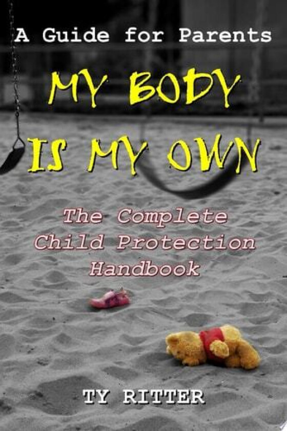 My Body is My Own av Ty Ritter (Paperback)