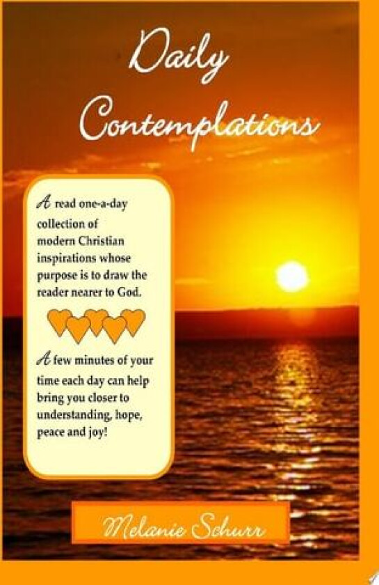 Daily Contemplations av Melanie Schurr (Paperback)