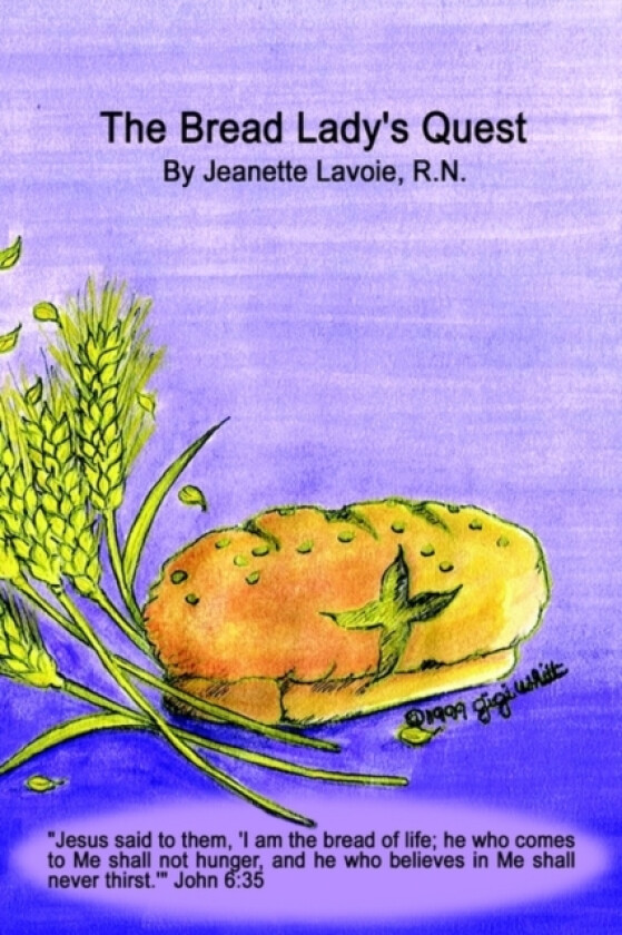 The Bread Lady's Quest av Jeanette Lavoie R. N. (Paperback)